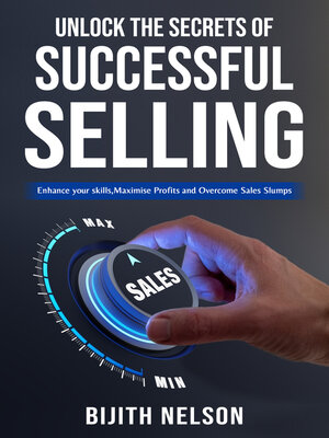cover image of UNLOCK THE SECRETS OF  SUCCESSFUL SELLING